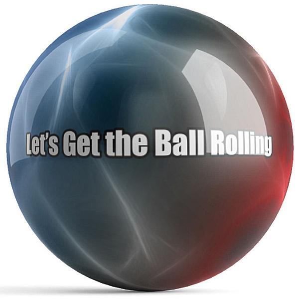 Bowling Strong Get The Ball Rolling Bowling Ball